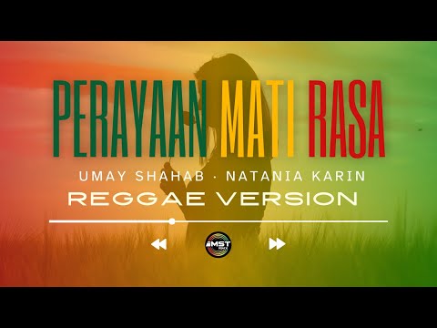 Umay Shahab, Nataria Karin - Perayaan Mati Rasa (Reggae Version) Bila Waktunya Langit Memanggilmu