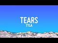 Tyla - Tears (Lyrics)