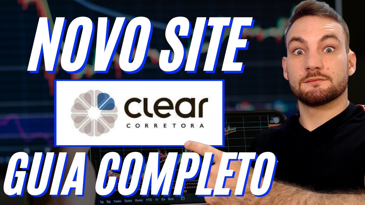 NOVO HOME BROKER DA CLEAR - Guia Completo (Como comprar ações, FII´s, opções e fazer Day Trade)
