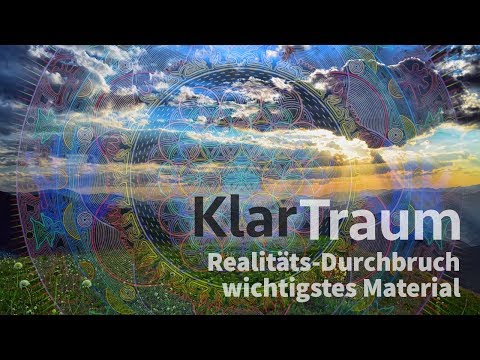 KlarTraum - WICHTIGSTES MATERIAL EVER 2 - Seth bestof - deutsch