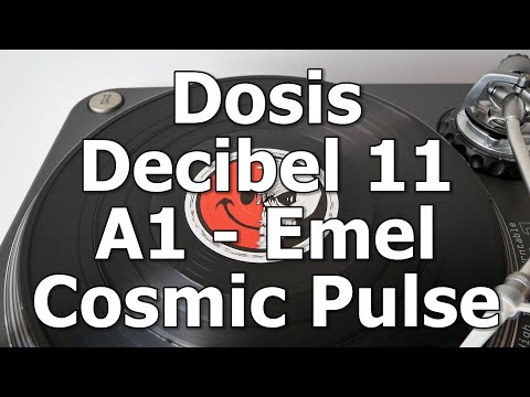 Dosis Decibel 11 - A1 - Emel - Cosmic Pulse