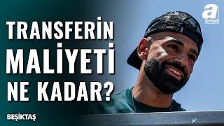 Beşiktaş’ın Mohamed Salah Transferindeki Finansal Tablo Netleşiyor