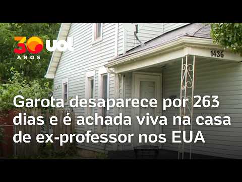 Garota desaparece por 263 dias e é achada viva na casa de ex-professor nos EUA