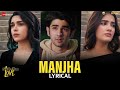 Manjha Middle Class Love Prit Kamani Kavya Thapar Eisha Singh Himesh R Raj Barman Lyrical