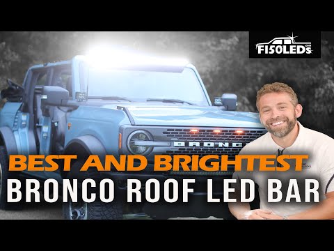 2021 + Bronco Roof Mounted LED Bar Installation (From F150LEDs.com)