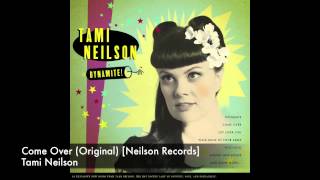 Tami Neilson - Come Over [Neilson Records]
