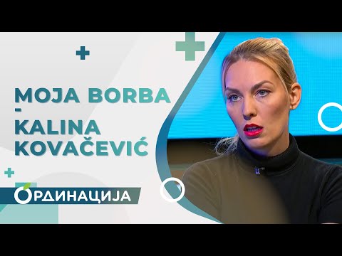 Kalina Kovačević - Moja borba | RTS Ordinacija