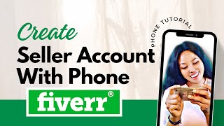 How To Create A Fiverr Account  | Fiverr Seller Account on Phone