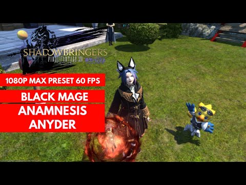 FFXIV SHADOWBRINGERS: Anamnesis Anyder BLACK MAGE GAMEPLAY 333 [1080/MAX PRESET].