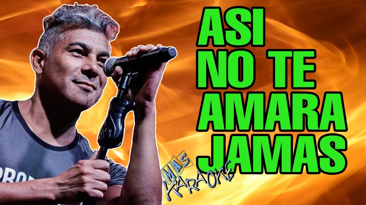 Así No Te Amará Jamás