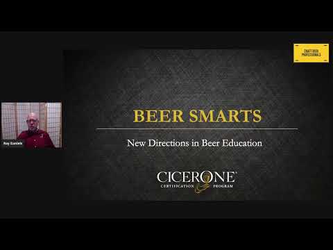 "New Directions in Beer Education" Ray Daniels, Cicerone Certification Program