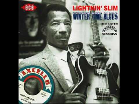 Lightnin- Slim - Winter Time Blues
