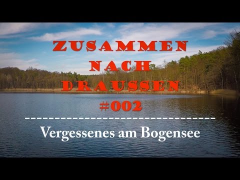 Vergessenes am Bogensee - #002 Gemeinsam nach draußen