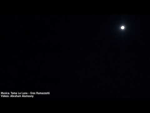 Toma La Luna (Eros Ramazzotti)