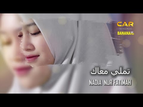 Nadia Nur Fatimah - Tamally Ma'ak