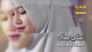 Download lagu Nadia Nur Fatimah - Tamally Ma'ak mp3