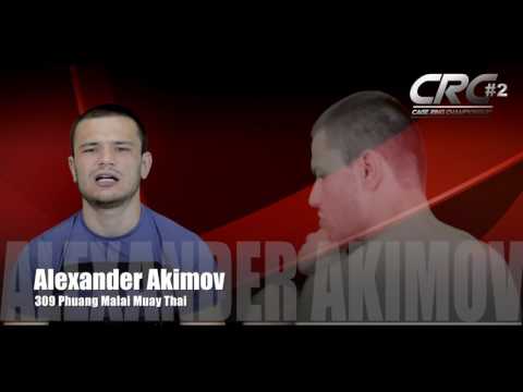CRC#2 - Fight Announcement   Aleksander Akimov (309 Phuang Muay Thai)