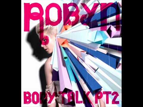 Robyn - U Should Know Better