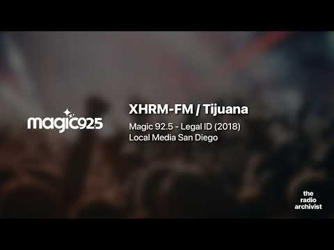 Magic 92.5 | Legal ID (08/14/2018) | XHRM-FM / Tijuana, BC