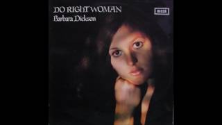 Barbara Dickson - Turn A Deaf Ear