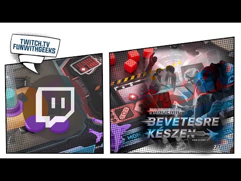Pandemic, a pandemic közepén - Fun With Geeks Streamek