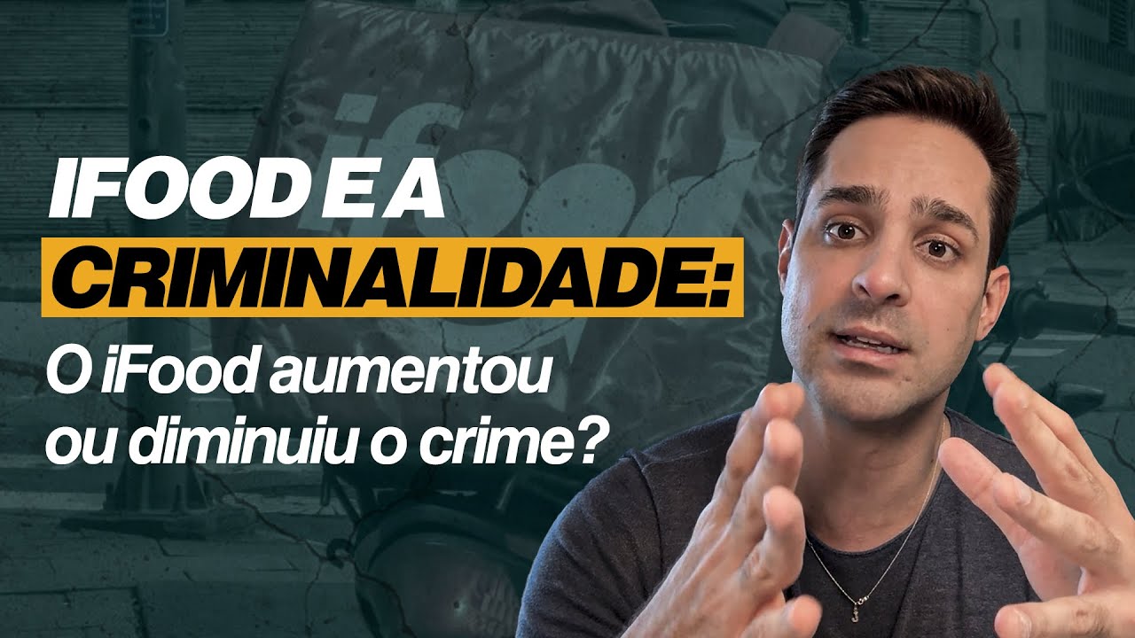 IFOOD E CRIMINALIDADE: O IMPACTO SURPREENDENTE NO BRASIL