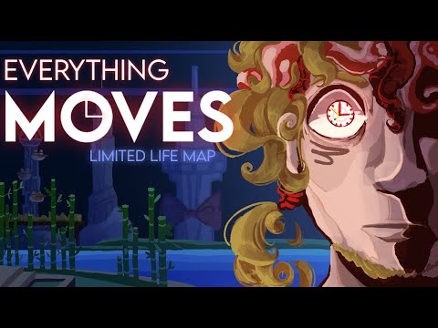 Everything Moves | COMPLETE LIMITED LIFE MAP