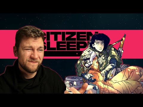 Let's Play | CITIZEN SLEEPER | A Life Is Worth More Than Money  | EP 7