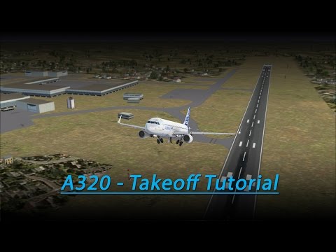 A320 Takeoff Tutorial (FSX - Aerosoft A320)