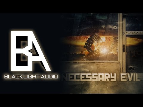 Blaster & SampliFire - Necessary Evil [Blacklight Audio]