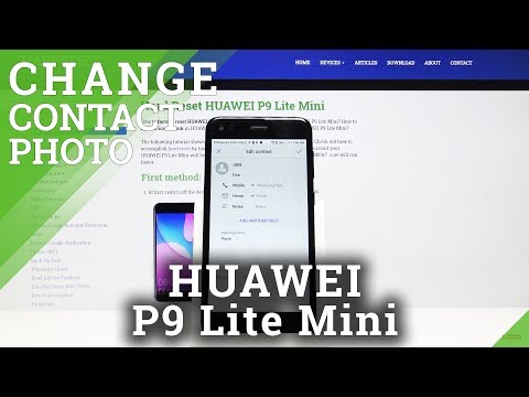 How to Personalize Contact Profile in HUAWEI P9 Lite Mini – Add Contact Photo
