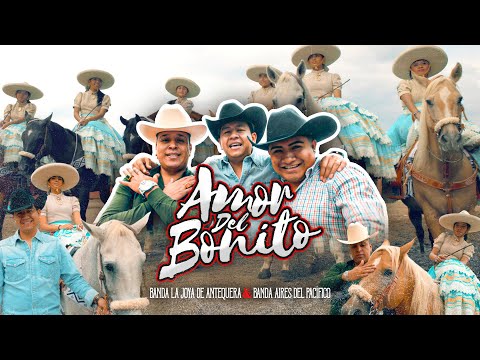 AMOR DEL BONITO - BANDA LA JOYA & BANDA AIRES DEL PACÍFICO (VIDEO OFICIAL)