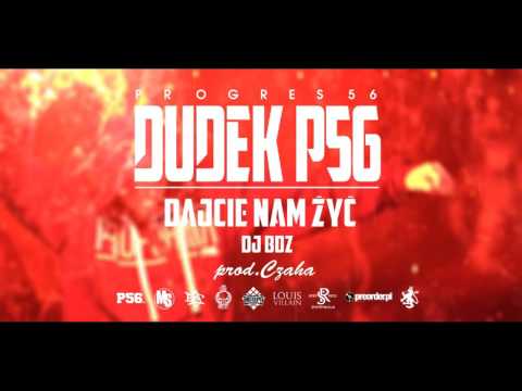 06. DUDEK P56 - DAJCIE NAM ŻYĆ (muz: CZAHA) (Progres56 - 9 SOLO Album Oficjalny Odsłuch)