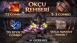 Knight Online Archer Rehber / SOLO PK / 72 COMBO  / 5 3 COMBO / 70 STYX COMBO  /