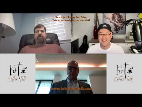 IoT Coffee Talk: Episode 151 - Almost Everclear IoT!