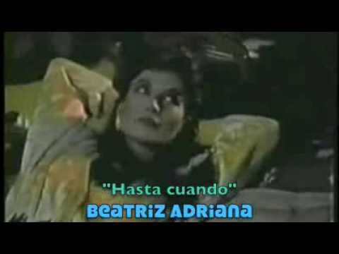 BEATRIZ ADRIANA canta HASTA CUANDO VideoClip 1980