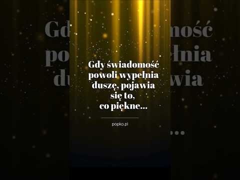 [POPKO Świat Medytacji] Gdy świadomość powoli wypełnia duszę… #rozwójduchowy #popko #medytacja