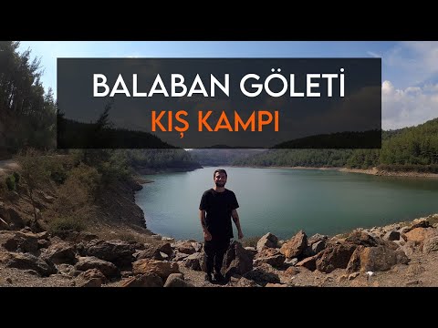 İzmir Balaban Göleti - Kış Kampı