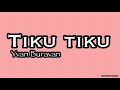 YVAN BURAVAN - TIKU TIKU (Video Lyrics)