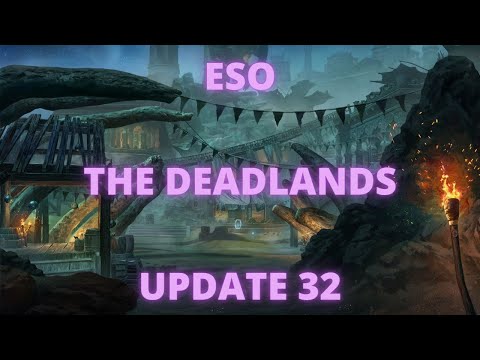ESO- THE DEADLANDS DLC NEW SETS, SYSTEM CHANGES, AND MORE!!!