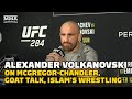 Alexander Volkanovski On Conor McGregor vs. Michael Chandler, GOAT Talk, Islam’s Wrestling | UFC 284