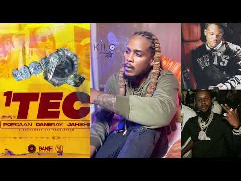 Dane Ray x Popcaan x Jahshii - 1 Tec