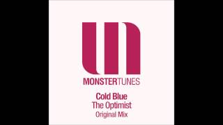 Cold Blue - The Optimist (FULL Original Mix) HD