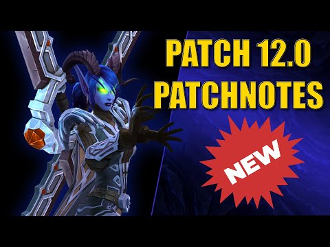 NEW SPEC, new content, Twitch Drop and more: The OFFICIAL PATCH NOTES for WoW's Patch 12.0