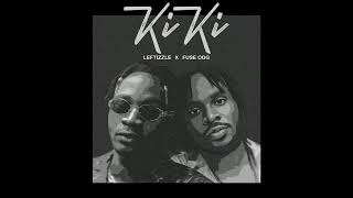 Leftizzle x Fuse ODG - Kiki (Official Audio)