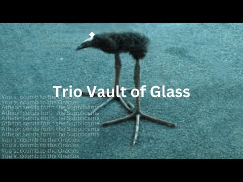 Trio Vault of Glass - Full Raid