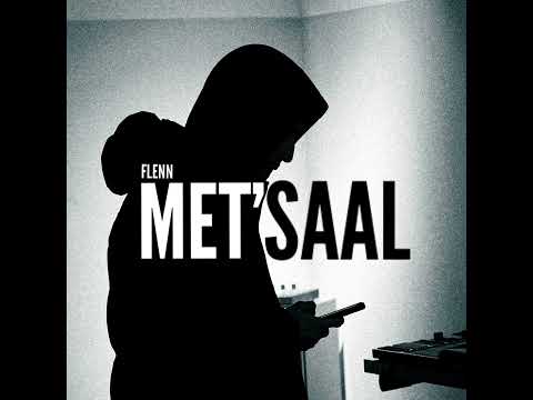 Flenn - Met'Saal