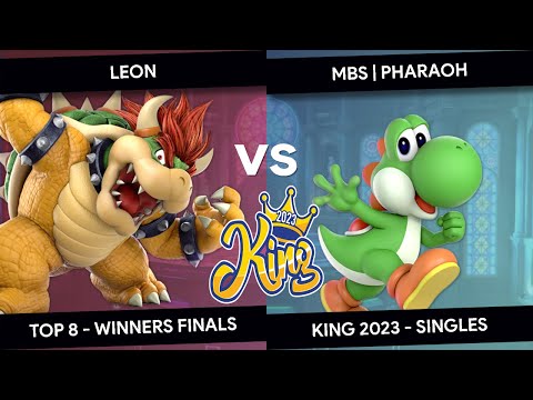 King 2023 - LeoN (Bowser) VS Pharaoh (Yoshi) - Top 8 - Winners Finals