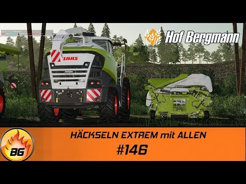 LS19 - Hof Bergmann #146 | HÄCKSELN EXTREM mit ALLEN | FS19 | Let's Play [HD]