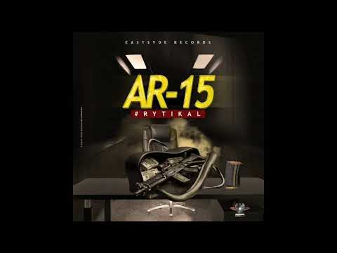 Rytikal - ar-15 (official audio)